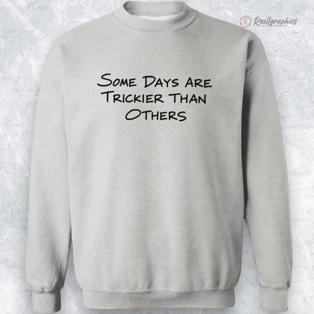 some days are trickier than others shirt 2 fzhifl