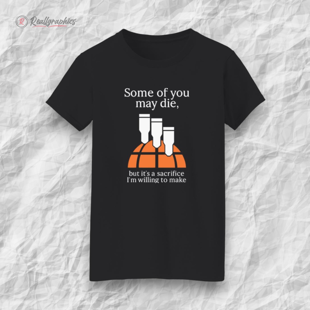 some-of-you-may-die-but-its-a-sacrifice-im-willing-to-make-shirt-4_hshdys some of you may die but its a sacrifice im willing to make shirt 4 hshdys