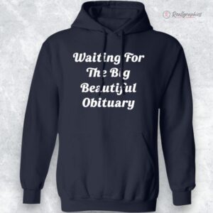 stephen king waiting for the big beautiful obituary shirt 1 styd2w