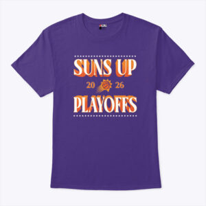suns up 2026 playoffs unisex shirt c6sdlc