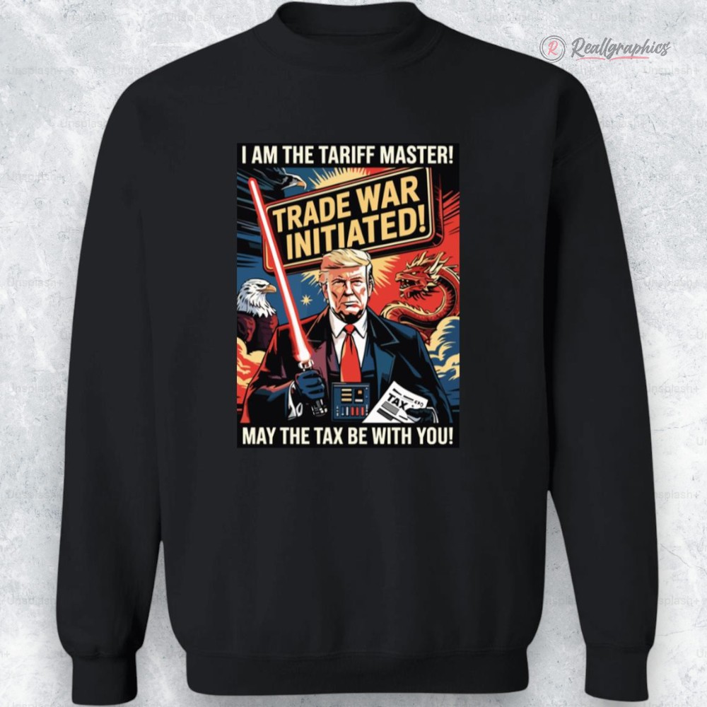 trump i am the tariff master may the tax be with you shirt 2 dodxbu