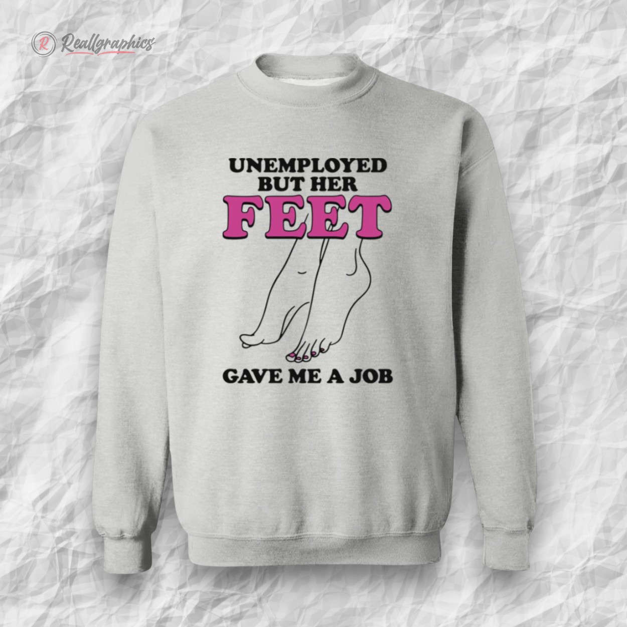 unemployed but her feet gae me a job shirt 2 no9qxw