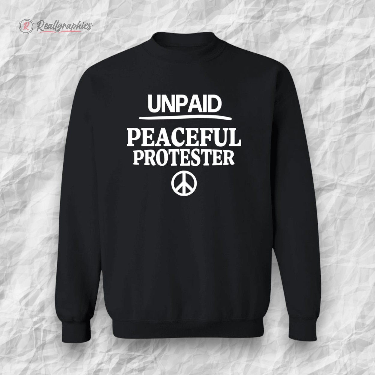 womens unpaid peaceful protester print unisex shirt 2 gwfiwm