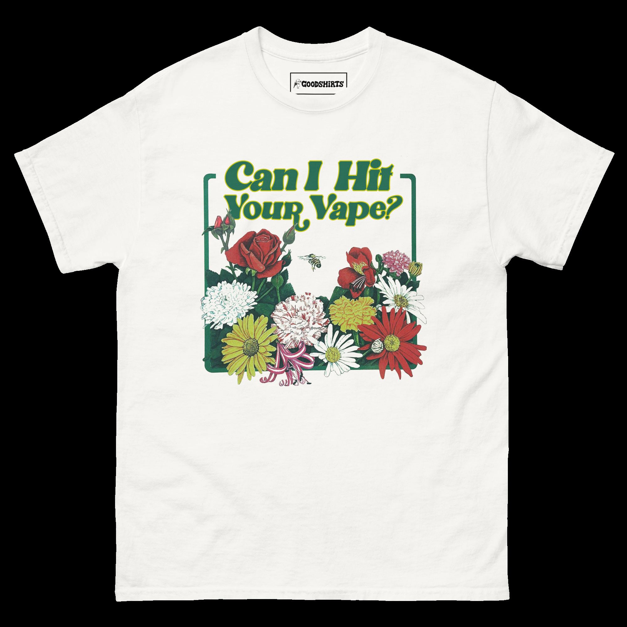 Can I Hit Your Vape Shirt Can I Hit Your Vape Shirt
