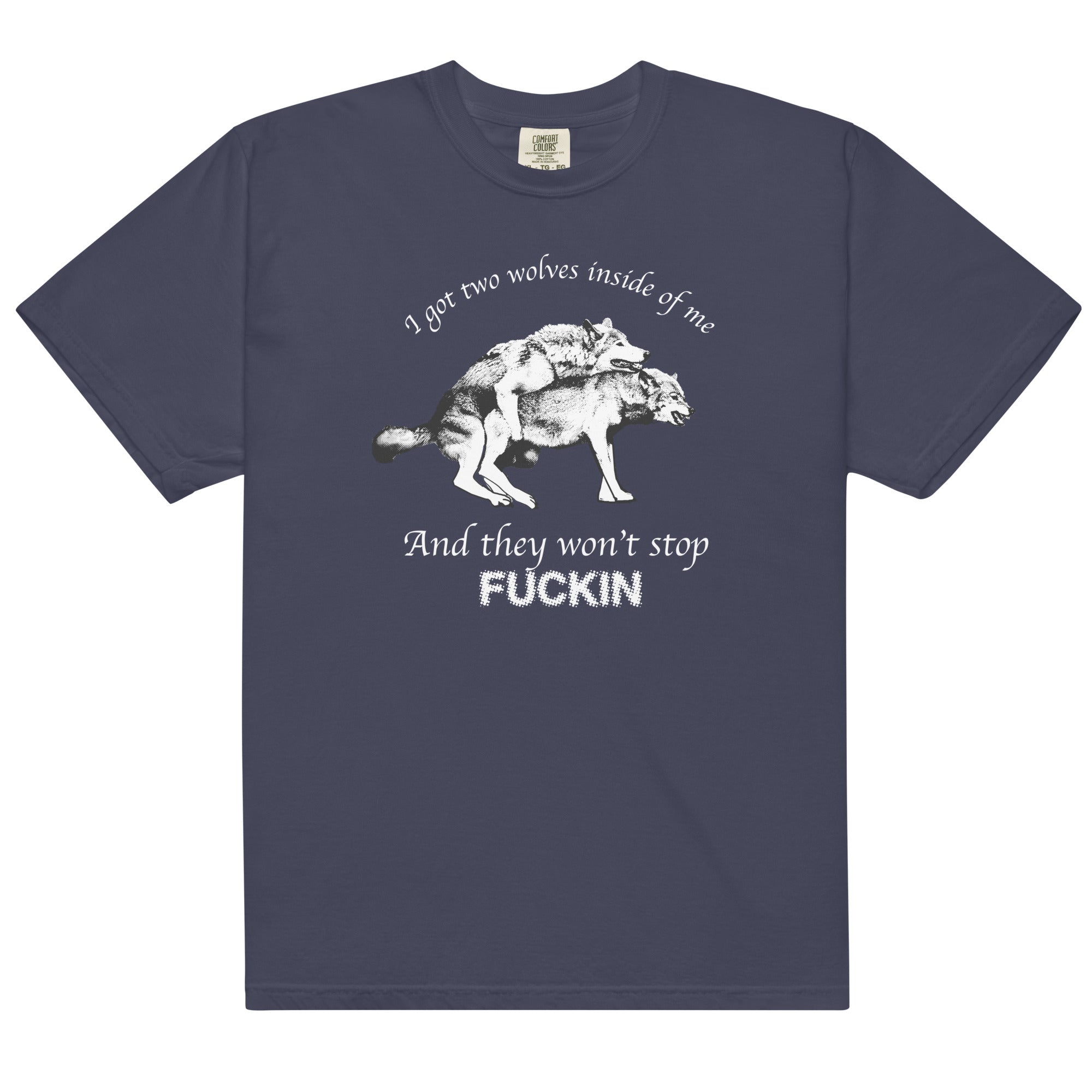 i got two wolves inside me and they won t stop fucking shirt 2 r5cpdn