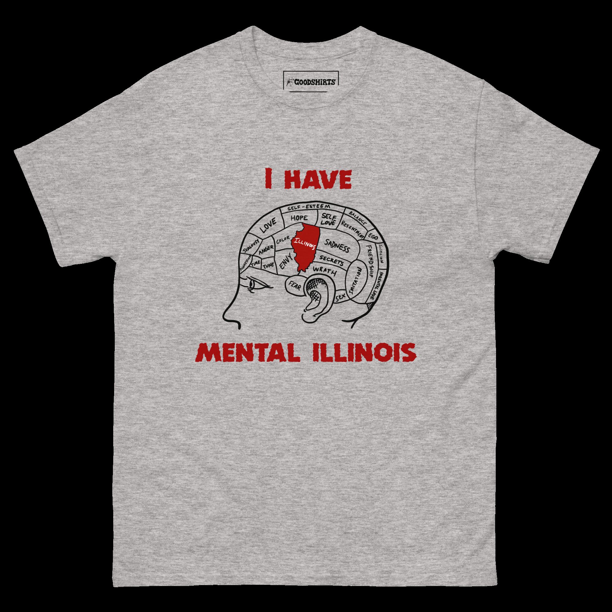 i-have-mental-illinois-unisex-shirt-3_repzr0 i have mental illinois unisex shirt 3 repzr0
