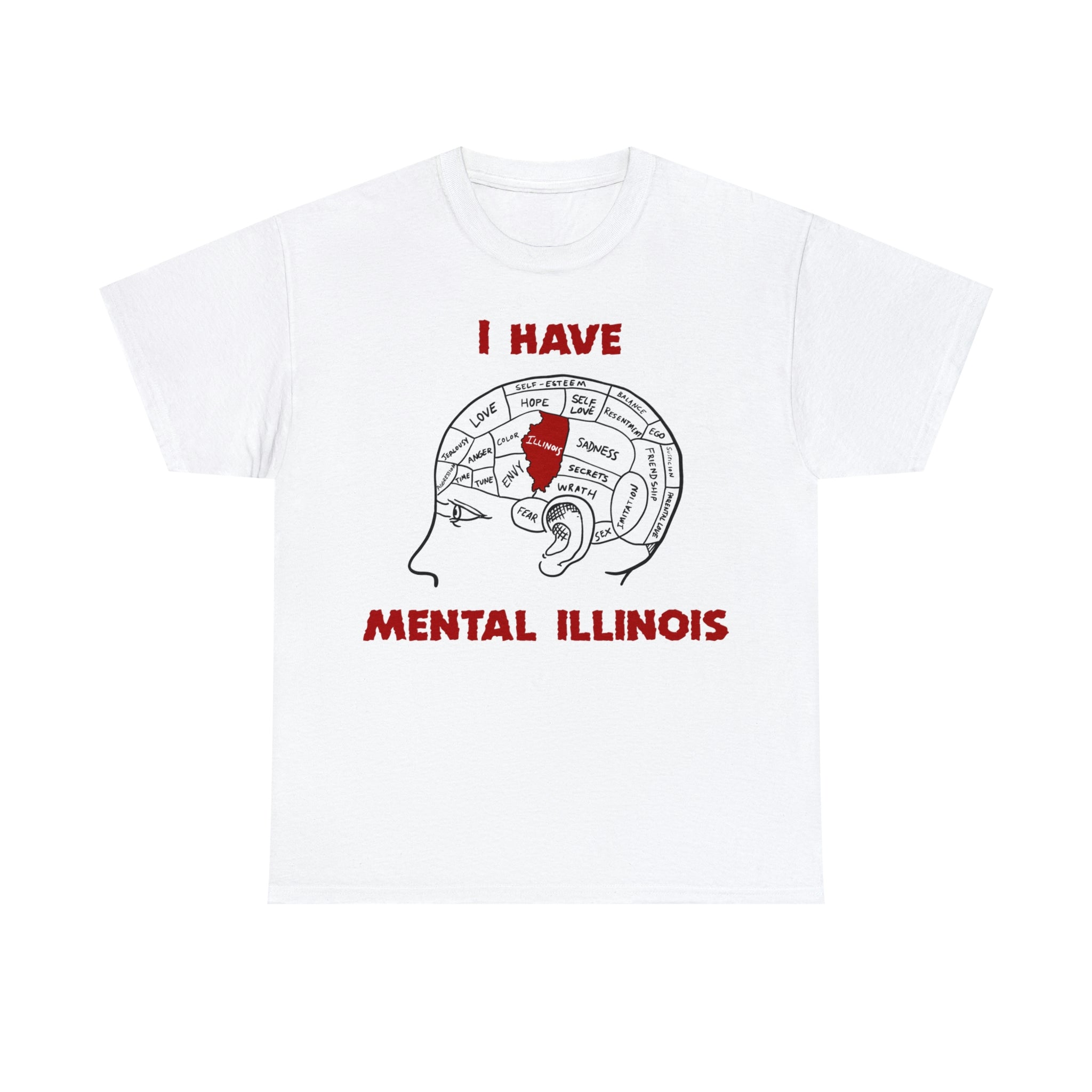 I Have Mental Illinois Unisex Shirt I Have Mental Illinois Unisex Shirt