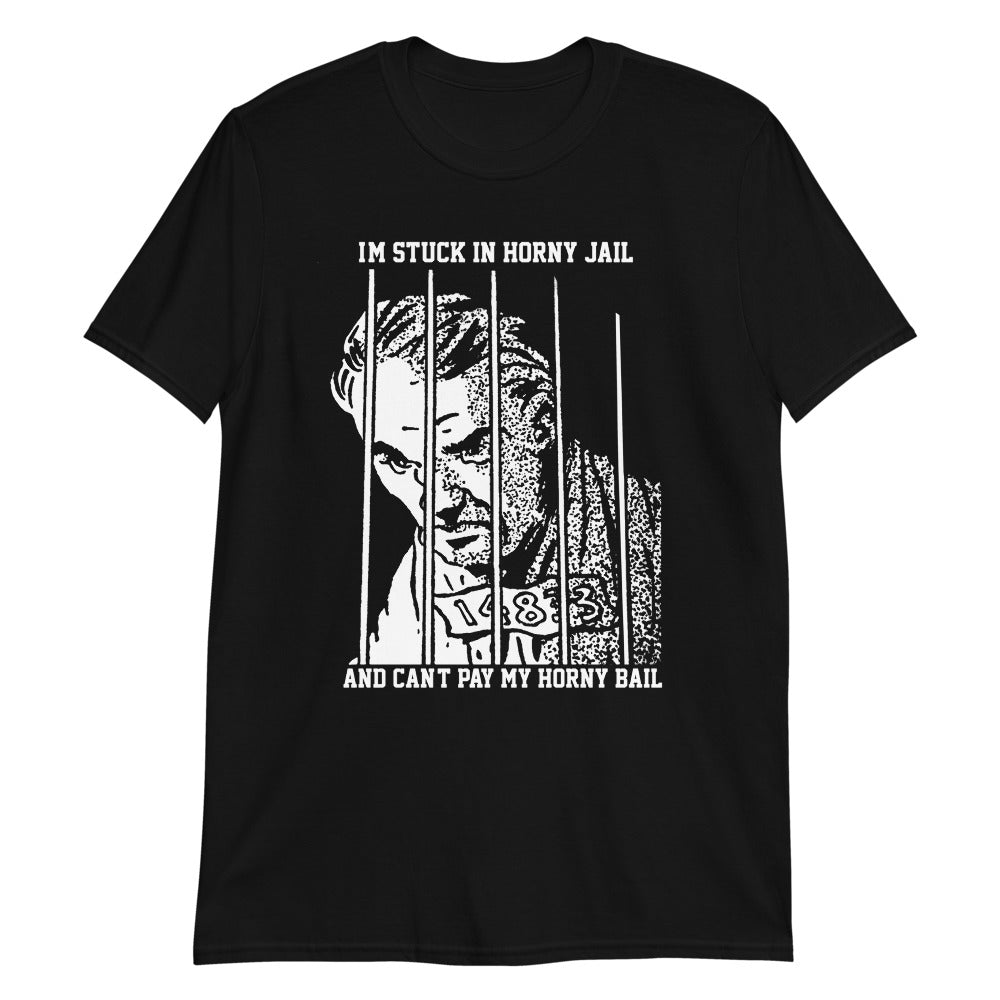 I'm Stuck In Horny Jail Shirt I'm Stuck In Horny Jail Shirt
