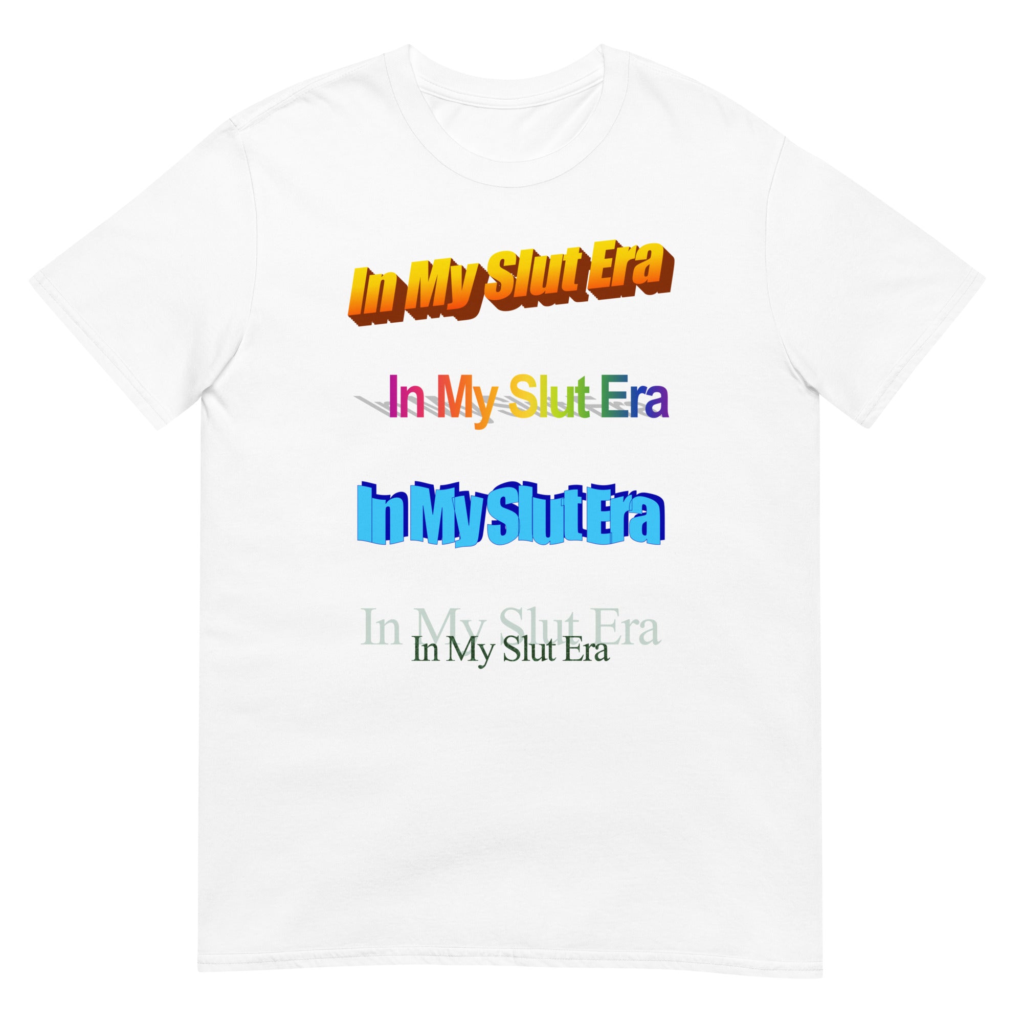 In my slut era Unisex Shirt In my slut era Unisex Shirt