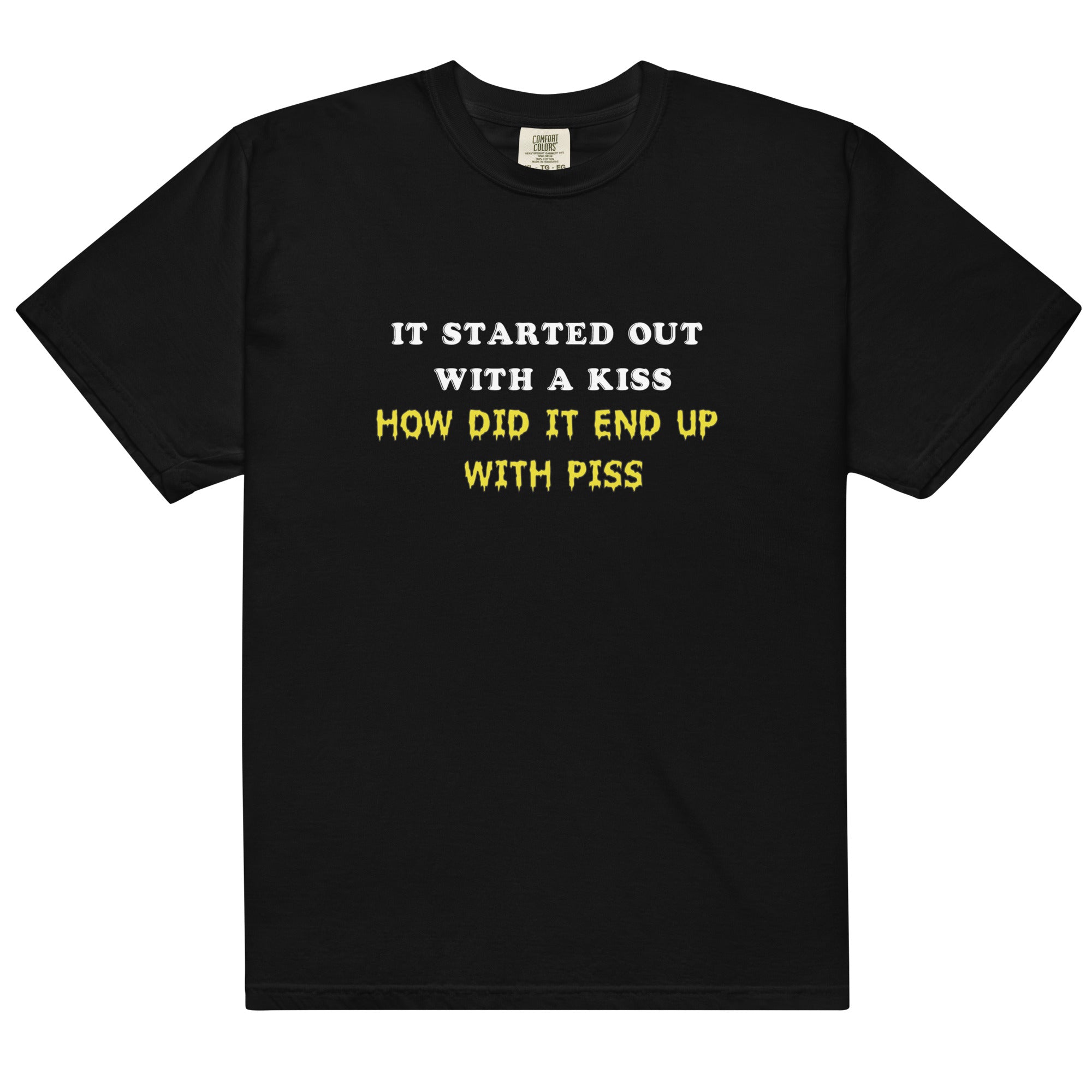 It Started Out With A Kiss Unisex Shirt It Started Out With A Kiss Unisex Shirt