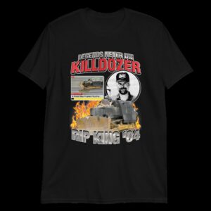 legends never die killdozer unisex shirt evsf1c