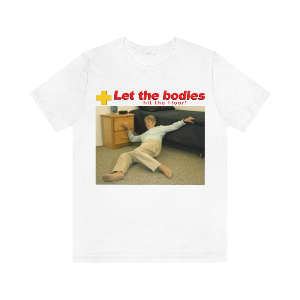 let-the-bodies-hit-the-floor-shirt-2_q7gssq let the bodies hit the floor shirt 2 q7gssq