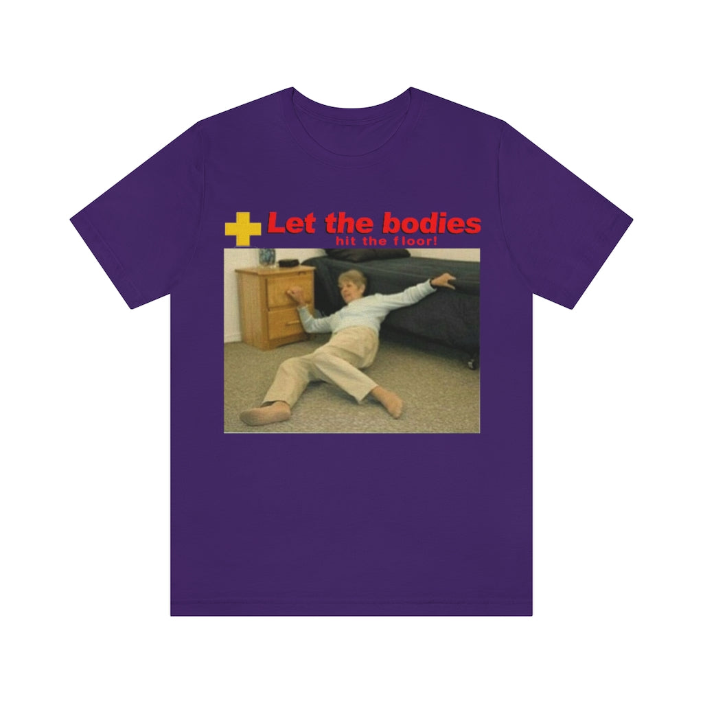 let-the-bodies-hit-the-floor-shirt-5_xpuidb let the bodies hit the floor shirt 5 xpuidb