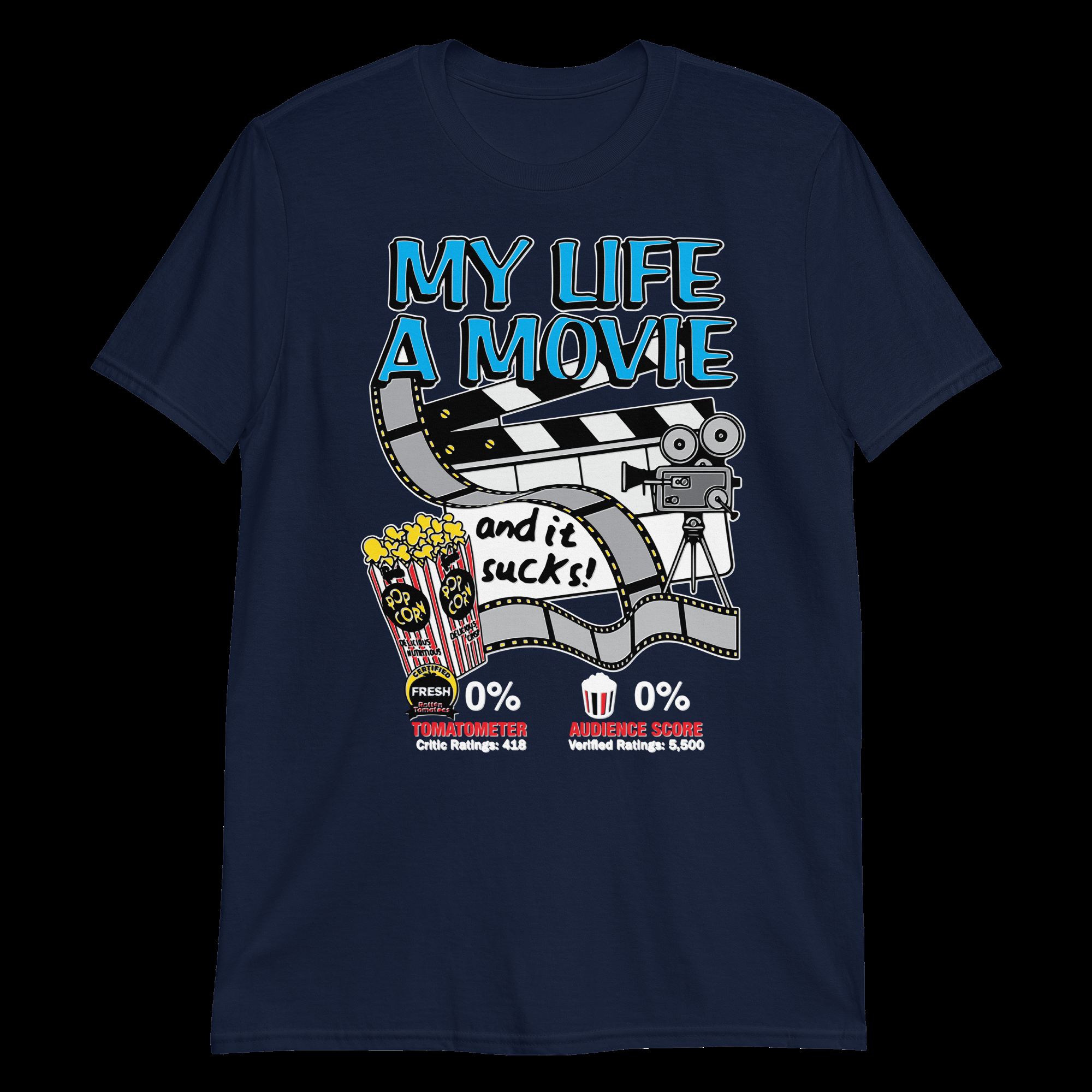 my-life-a-movie-and-it-sucks-unisex-shirt-4_bymy5b my life a movie and it sucks unisex shirt 4 bymy5b