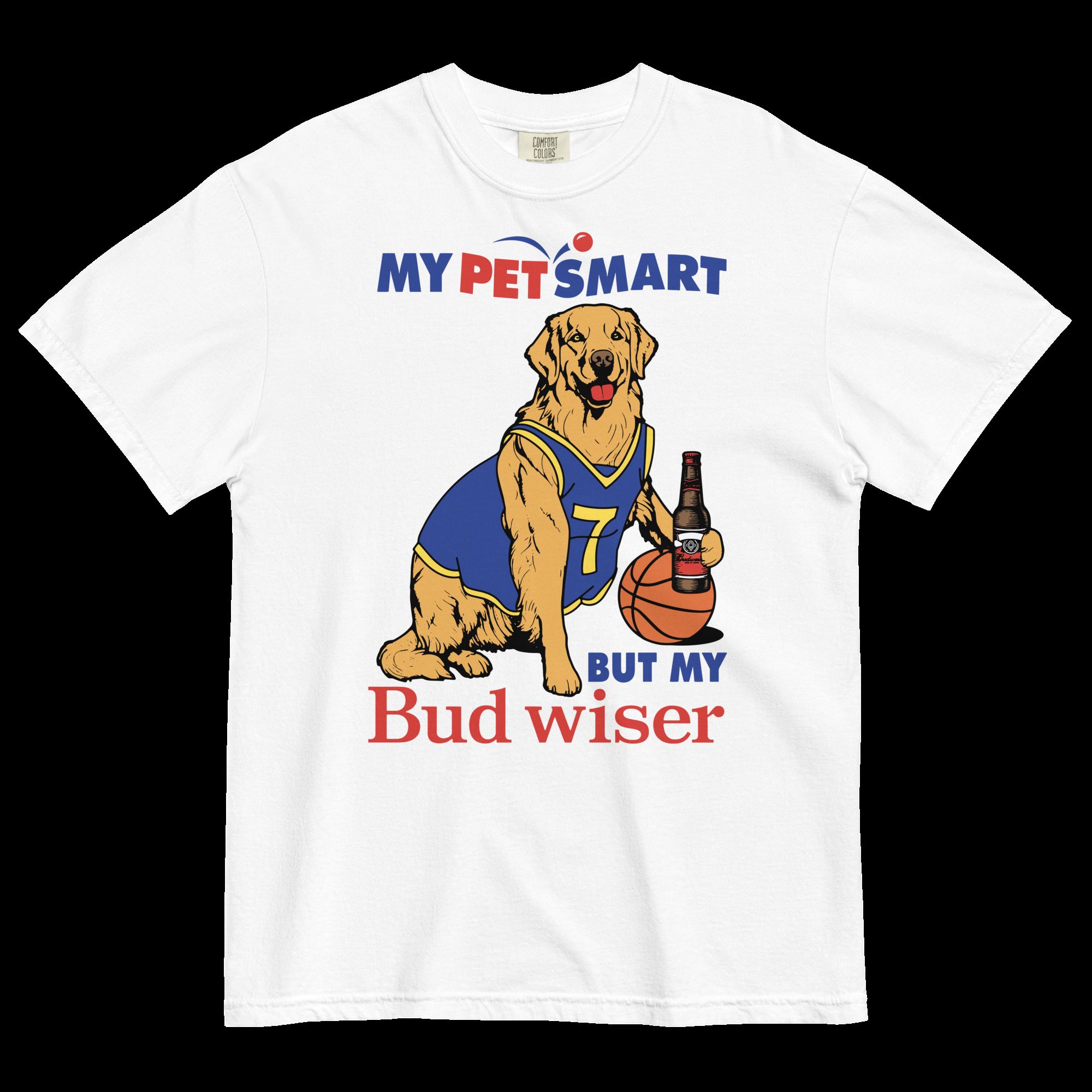 My Pet Smart But My Bud wiser Unisex Shirt My Pet Smart But My Bud wiser Unisex Shirt