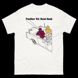 position 63 road head unisex shirt lruyvu