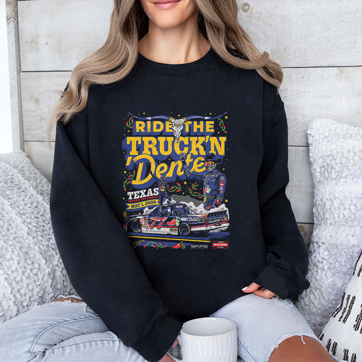 ride-the-truck-n-dente-texas-motor-speedway-racing-unisex-shirt-3_kdrs5t ride the truck n dente texas motor speedway racing unisex shirt 3 kdrs5t