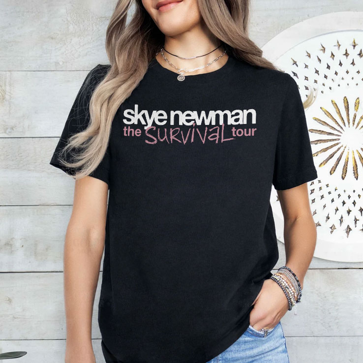 skye newman survival tour 2026 unisex shirt 2 s2s7ll