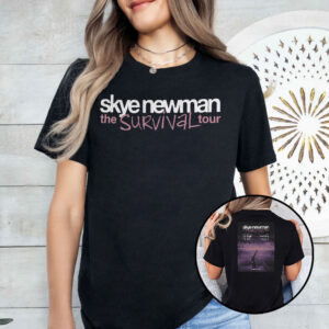 skye newman survival tour 2026 unisex shirt q0lv9z