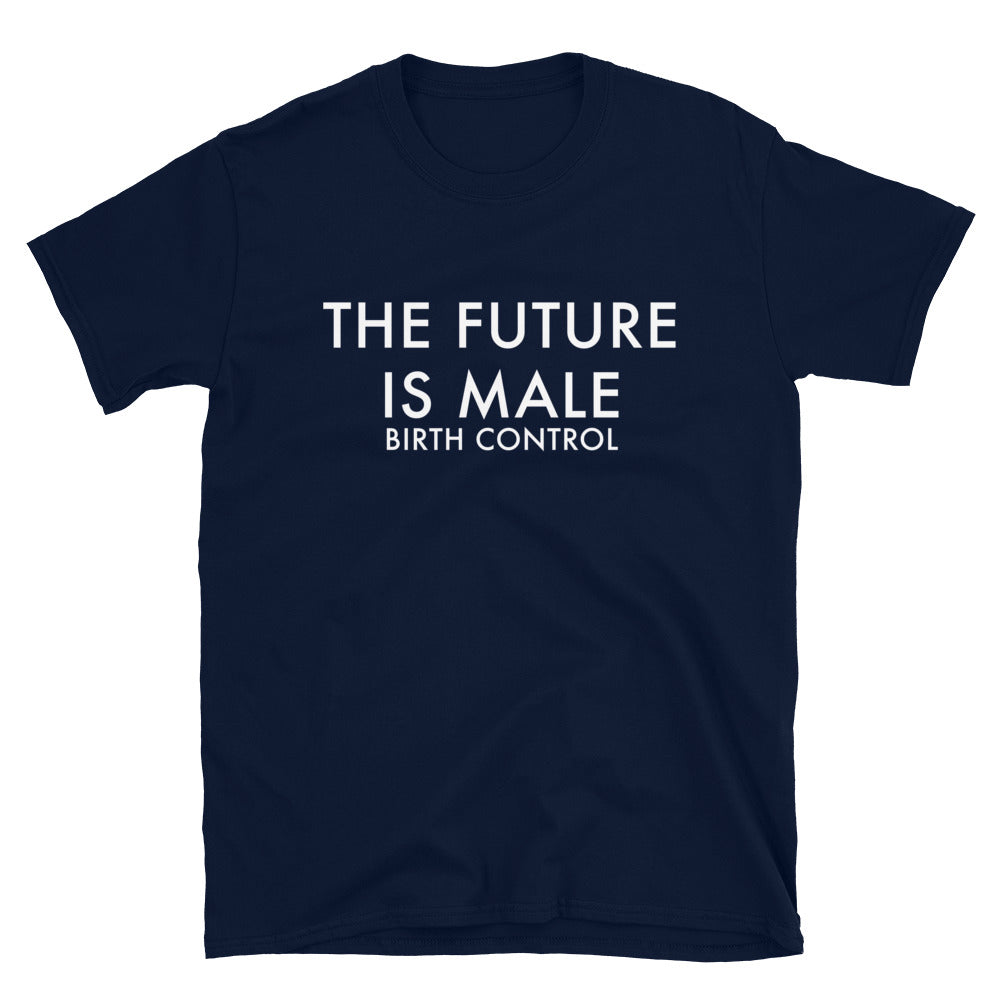 the-future-is-male-birth-control-unisex-shirt-3_hsl7e9 the future is male birth control unisex shirt 3 hsl7e9