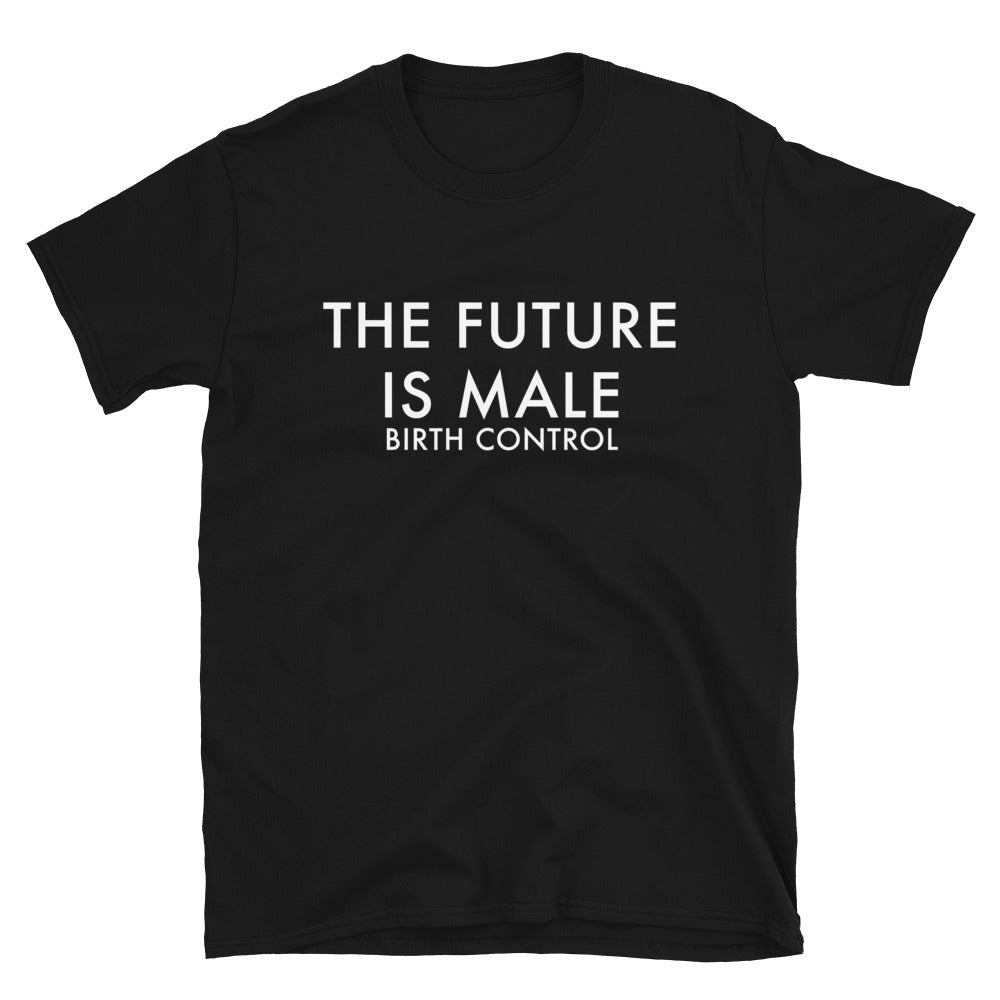 the-future-is-male-birth-control-unisex-shirt-4_kgwuyl the future is male birth control unisex shirt 4 kgwuyl