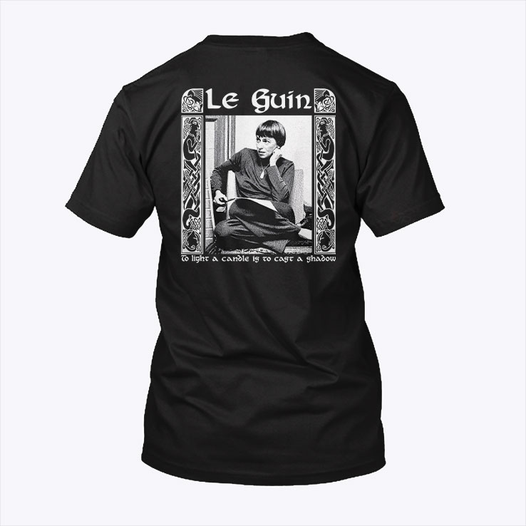 Ursula K Le Guin Unisex Shirt Ursula K Le Guin Unisex Shirt