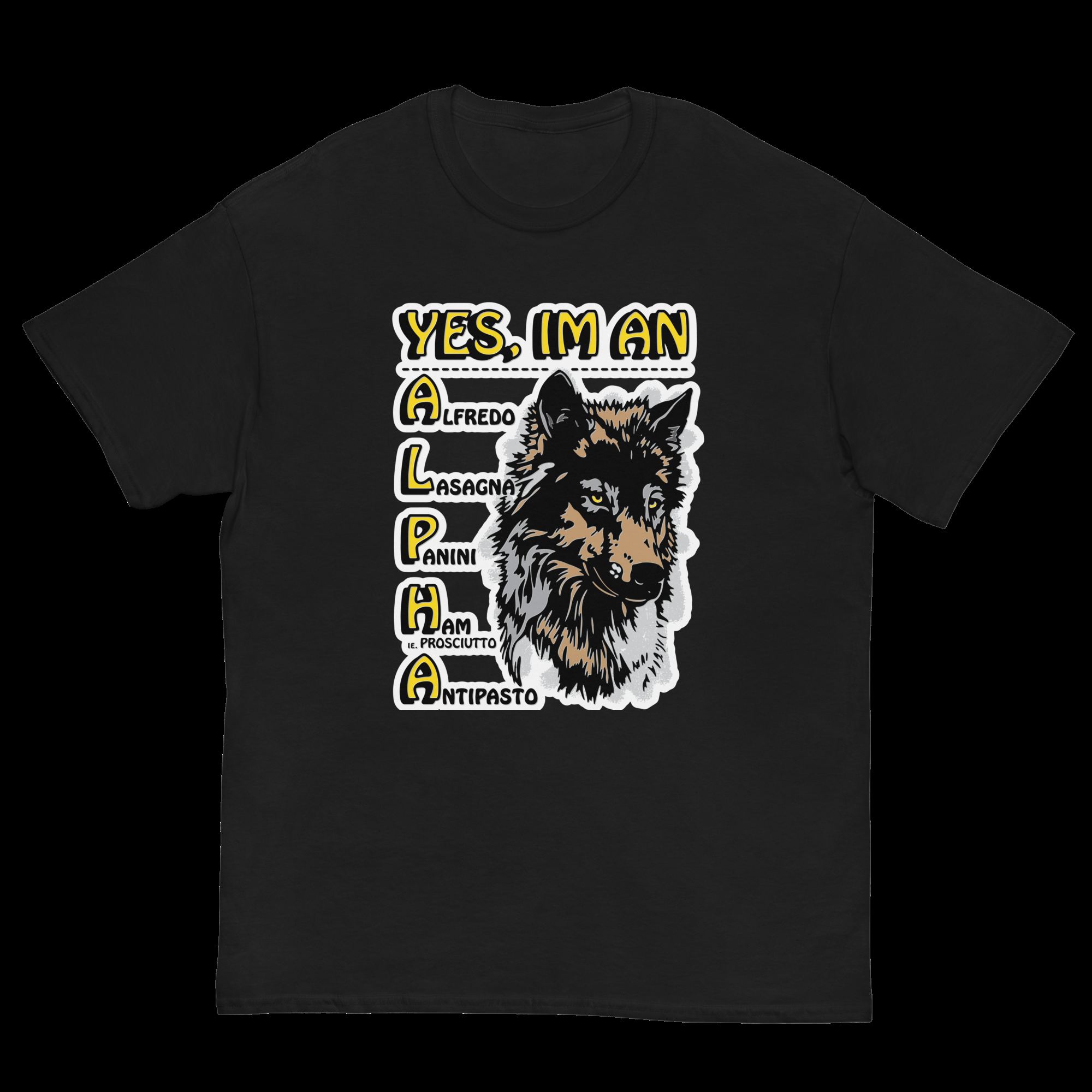 yes i m an alpha male unisex shirt 2 f2tnrw